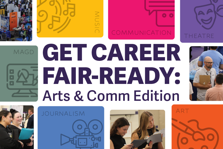 Career Fair Prep Arts & Comm Edition