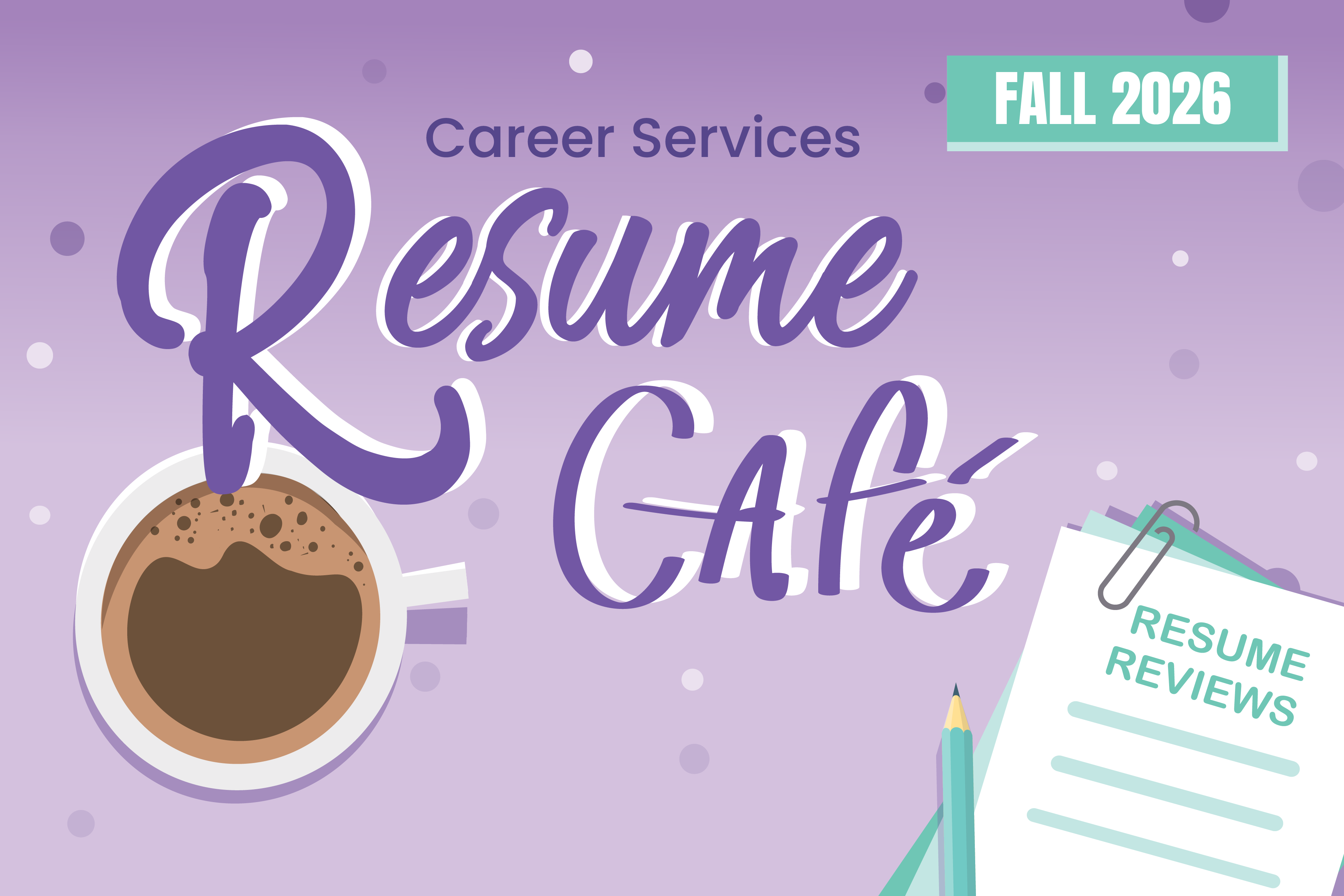 Resume Cafe Fall 2026