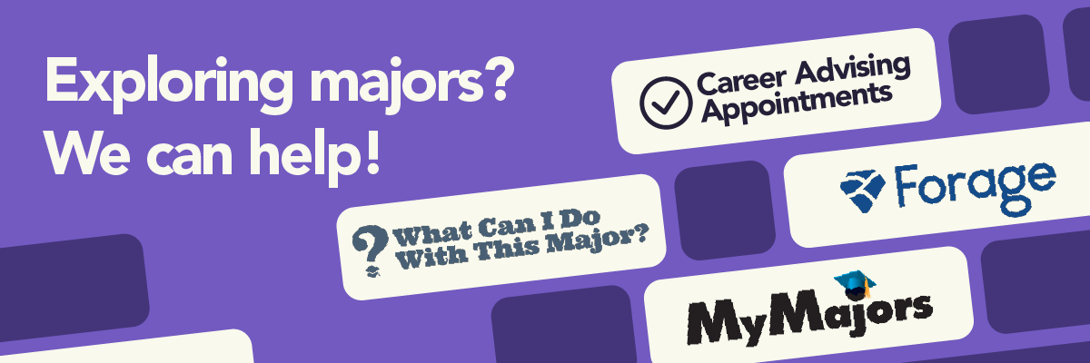 Exploring Majors? We can help!