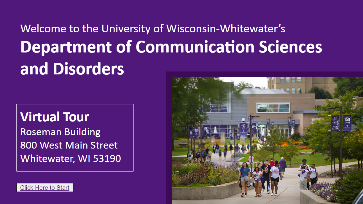 Deparment of Communication Sciences and Disorders Virtual Tours