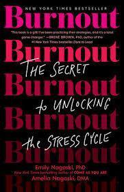 Book cover image of the book Burnout: The Secret to Unlocking the Stress Cycle